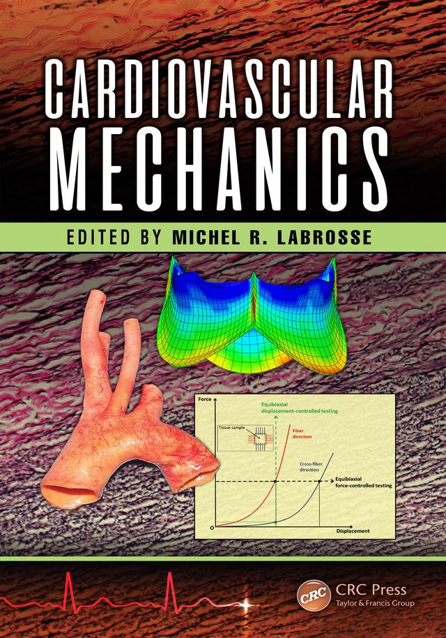 Cardiovascular Mechanics by Michel Labrosse