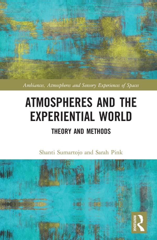 Atmospheres and the Experiential World
