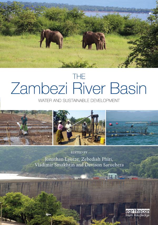 The Zambezi River Basin by Davison Saruchera, Jonathan Lautze, Vladimir Smakhtin, Zebediah Phiri