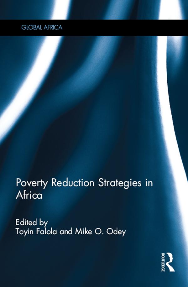 Poverty Reduction Strategies in Africa by Mike Odey, Toyin Falola