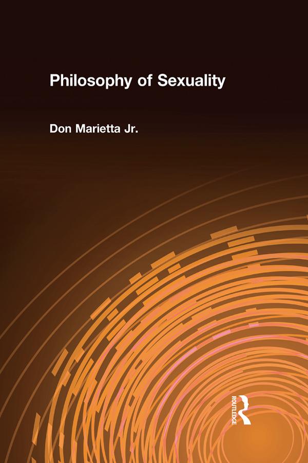 Philosophy of Sexuality by Don Marietta, Jr.