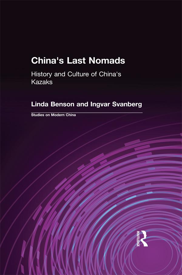 China's Last Nomads by Ingvar Svanberg, Linda Benson