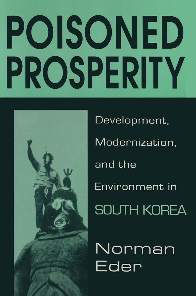 Poisoned Prosperity by Norman R. Eder