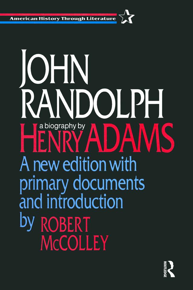 John Randolph by Guy B Adams, Robert McColley