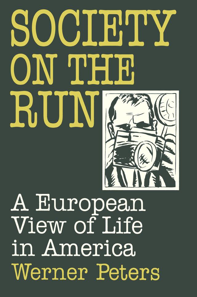 Society on the Run by W. Peters