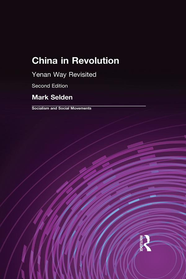 China in Revolution by Mark Selden