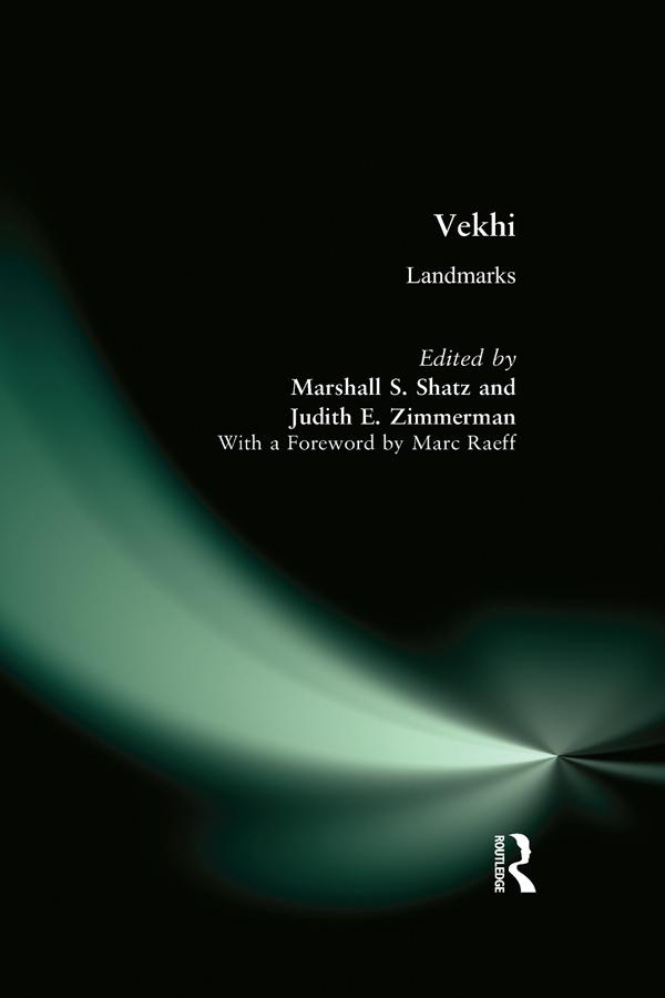 Vekhi by Frank Semen, Judith E. Zimmerman, Marshall S. Shatz, Nikolei Berdiaev, S.N. Bulgakov