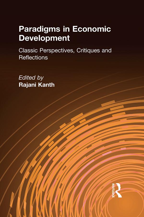 Paradigms in Economic Development by Rajani K. Kanth
