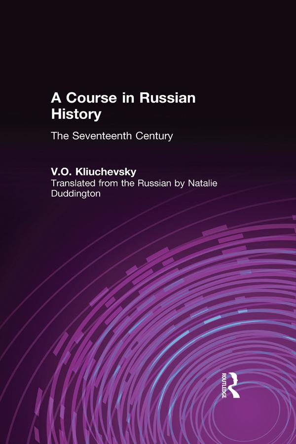 A Course in Russian History by V.O. Kliuchevskii