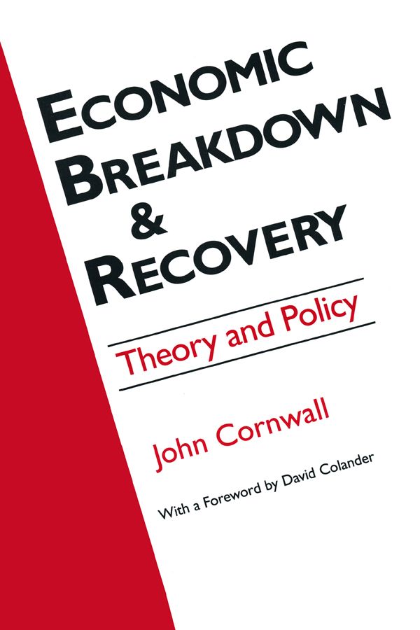 Economic Breakthrough and Recovery by David C. Colander, Jeffrey R Cornwall
