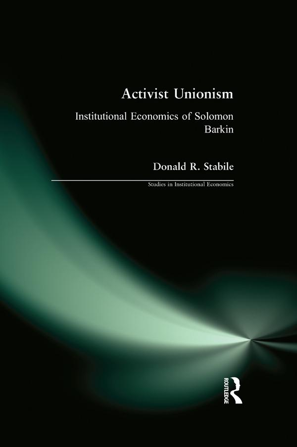 Activist Unionism by Donald R. Stabile