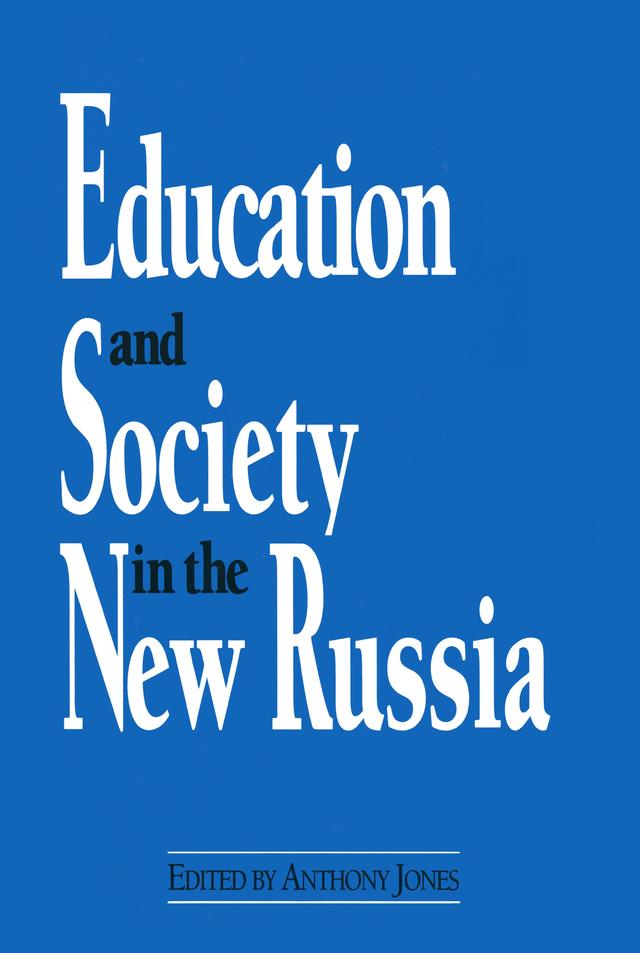 Education and Society in the New Russia by David M Jones