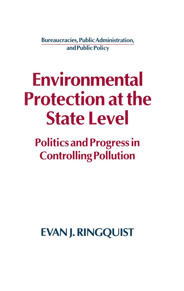 Environmental Protection at the State Level by Evan J. Ringquist
