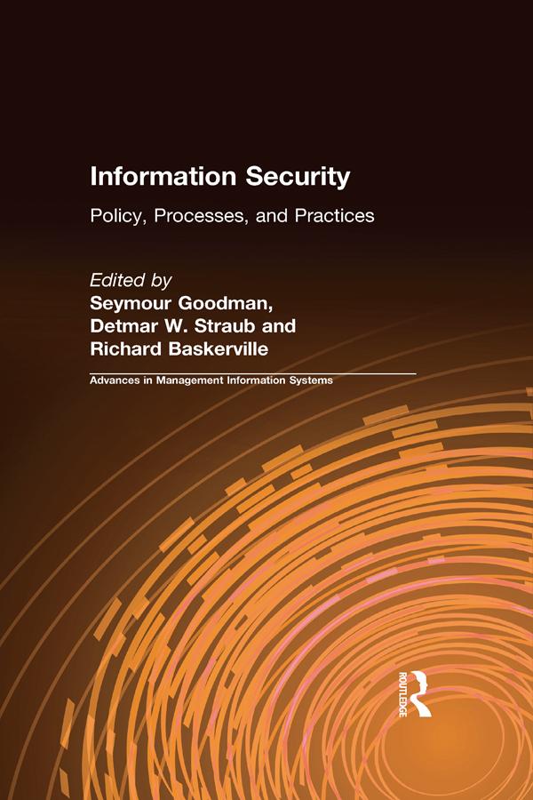 Information Security by Detmar W. Straub, Richard Baskerville, Seymour Goodman