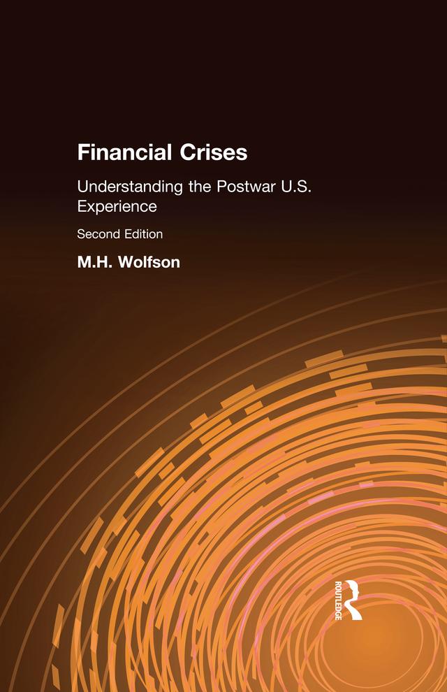 Financial Crises by M.H. Wolfson