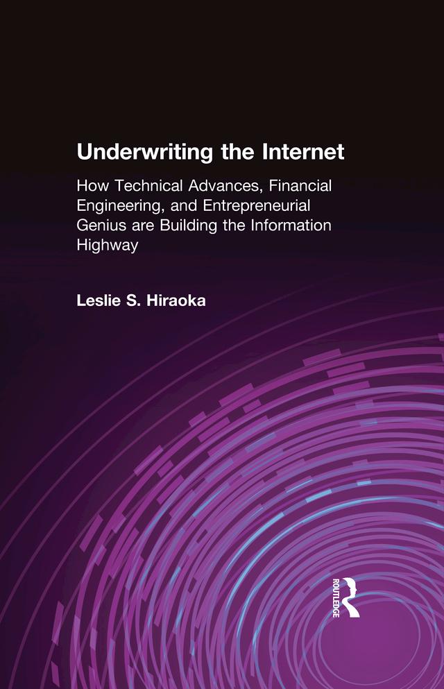 Underwriting the Internet by Leslie S. Hiraoka