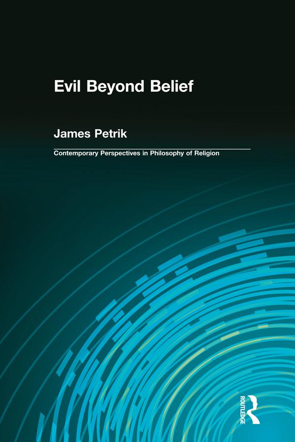 Evil Beyond Belief by James Petrik