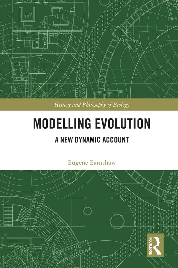 Modelling Evolution by Eugene Earnshaw-Whyte