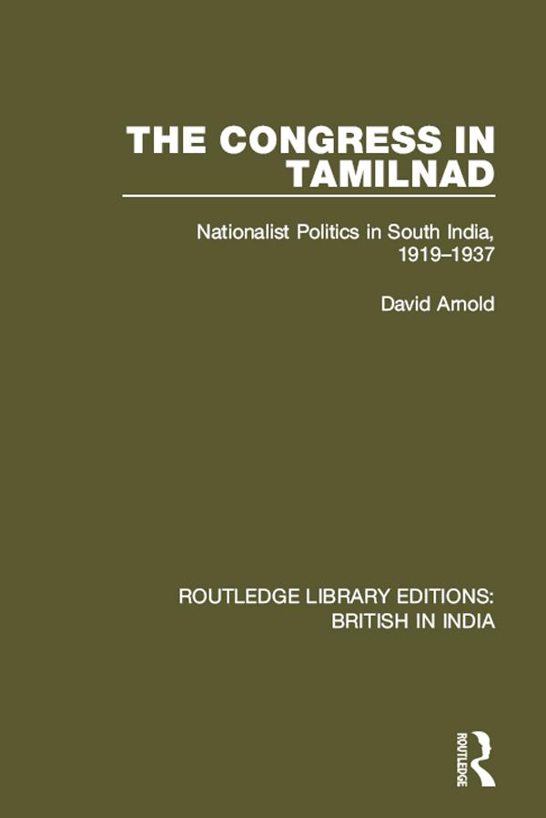 The Congress in Tamilnad by David Arnold