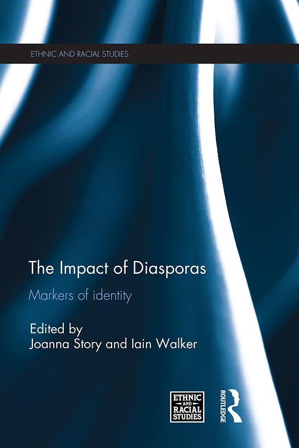 The Impact of Diasporas by Iain Walker, Joanna Story