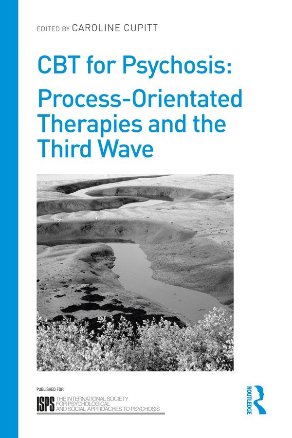 CBT for Psychosis by Caroline Cupitt