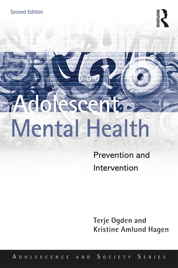 Adolescent Mental Health by Kristine Amlund Hagen, Terje Ogden