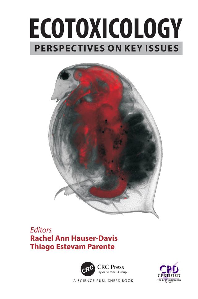 Ecotoxicology by Rachel Ann Hauser-Davis, Thiago Estevam Parente
