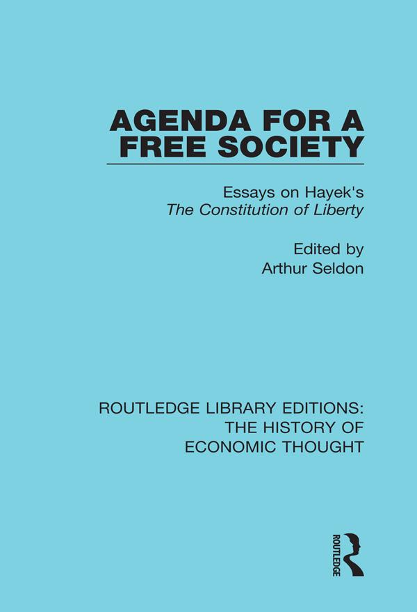 Agenda for a Free Society by Arthur Seldon
