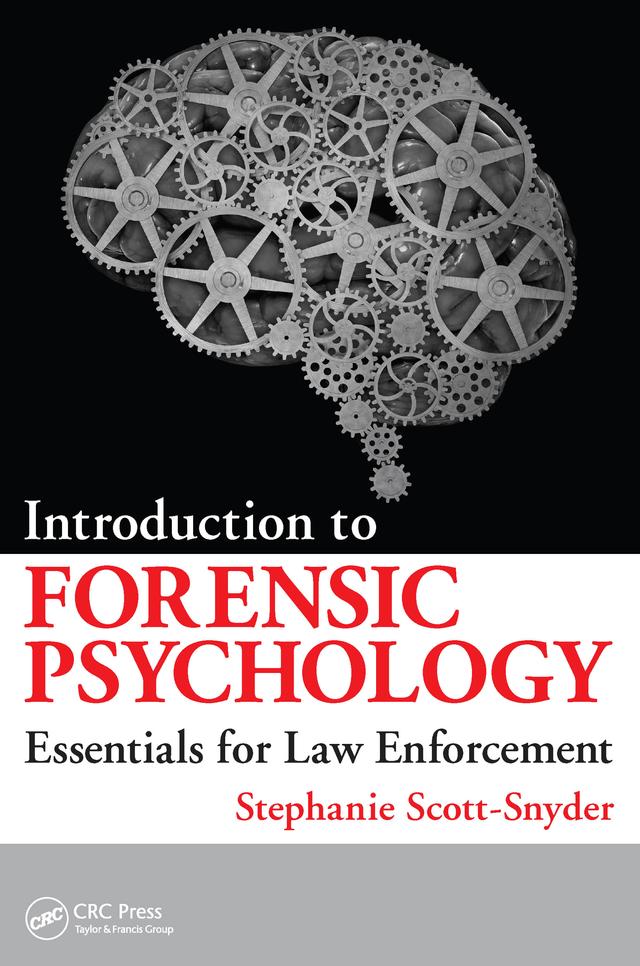 Introduction to Forensic Psychology by Stephanie Scott-Snyder