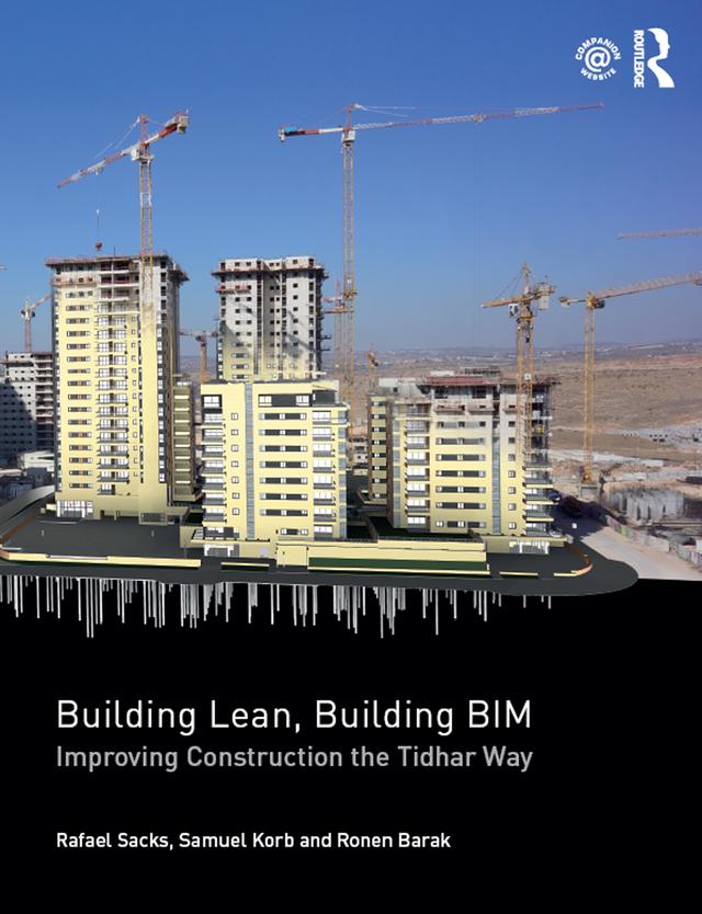 Building Lean, Building BIM by Rafael Sacks, Ronen Barak, Samuel Korb