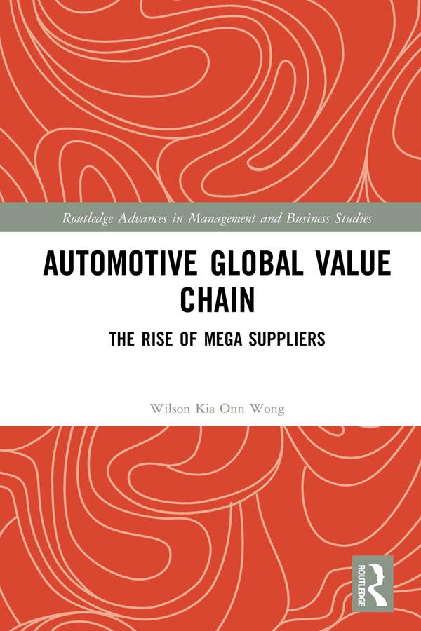 Automotive Global Value Chain by Wilson Kia Onn Wong