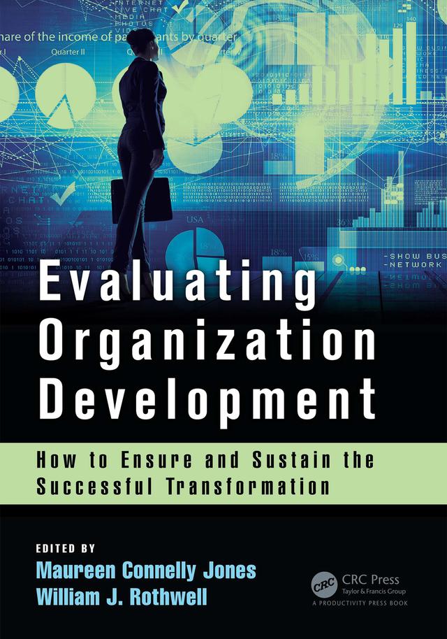 Evaluating Organization Development by Maureen Connelly Jones, William J Rothwell