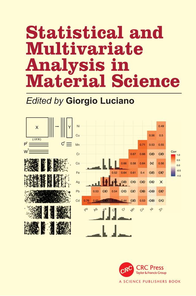 Statistical and Multivariate Analysis in Material Science by Giorgio Luciano