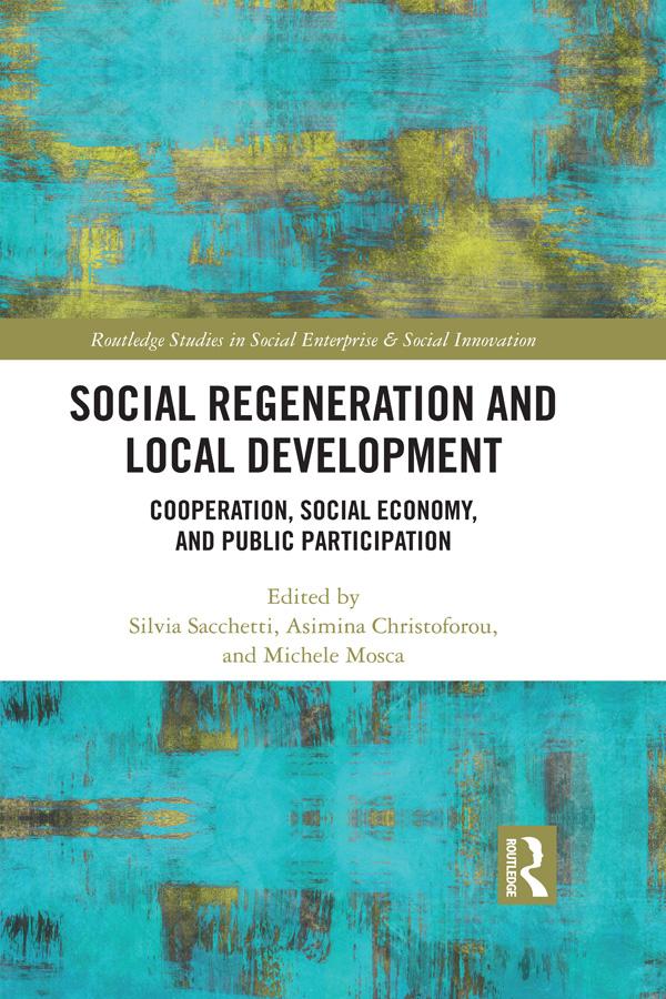 Social Regeneration and Local Development by Asimina Christoforou, Michele Mosca, Silvia Sacchetti