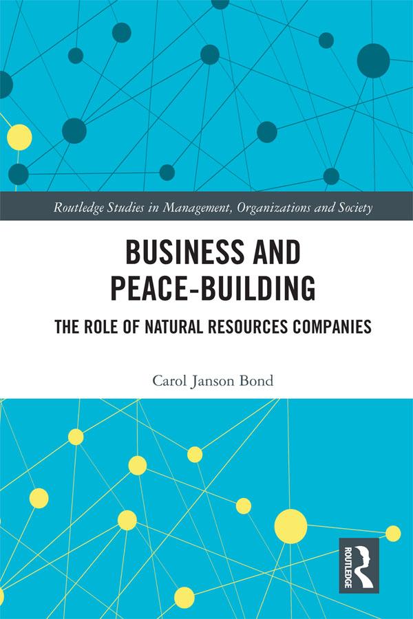 Business and Peace-Building by Carol Bond