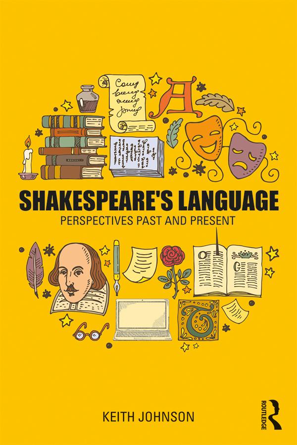 Shakespeare's Language by Keith Johnson