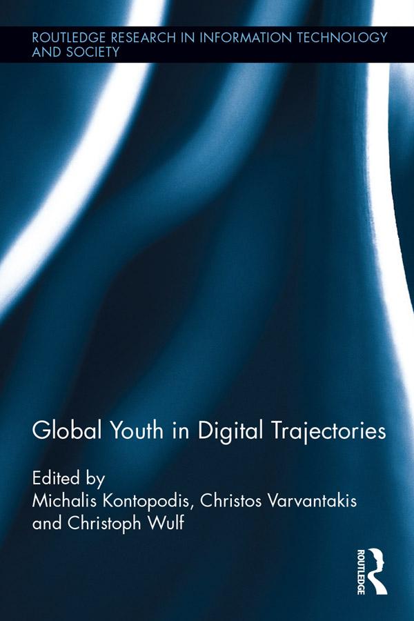 Global Youth in Digital Trajectories by Christoph Wulf, Christos Varvantakis, Michalis Kontopodis