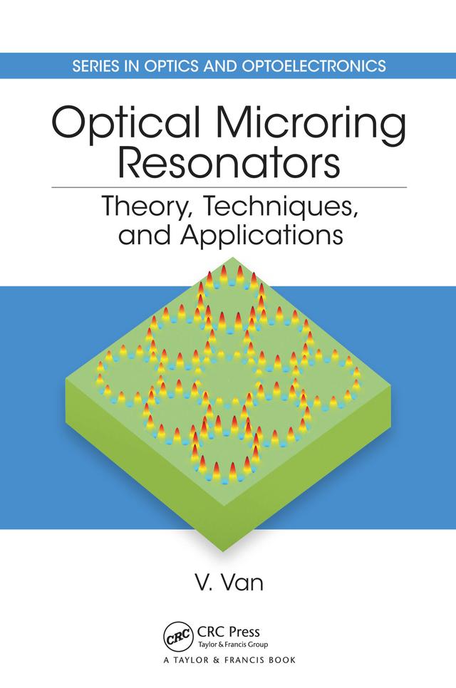 Optical Microring Resonators by Vien Van