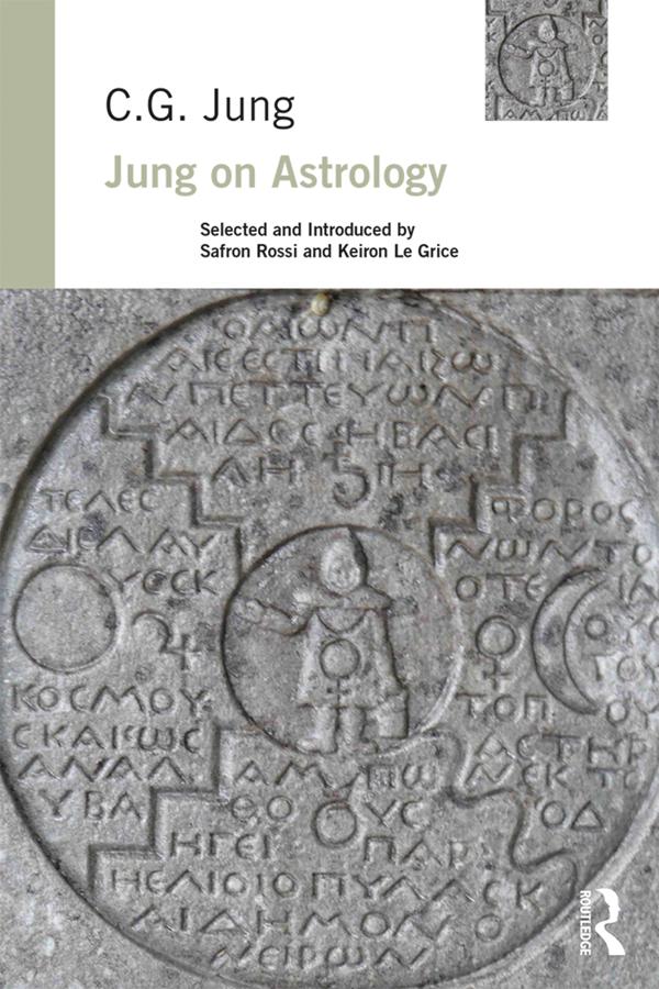 Jung on Astrology by C. G. Jung, Keiron Le Grice, Safron Rossi