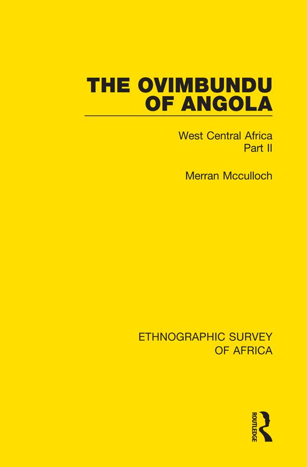 The Ovimbundu of Angola by Merran Mcculloch
