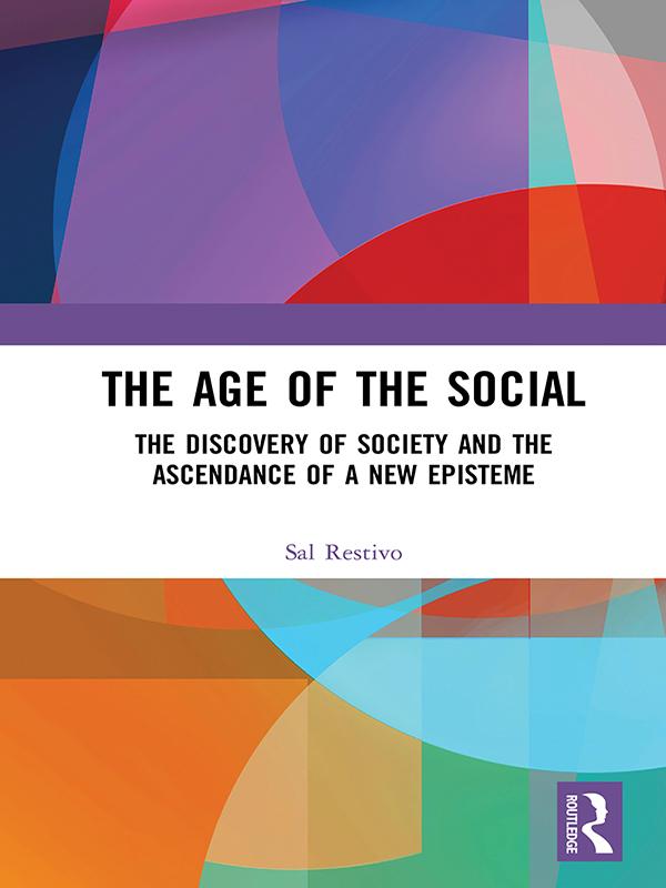 The Age of the Social by Sal Restivo