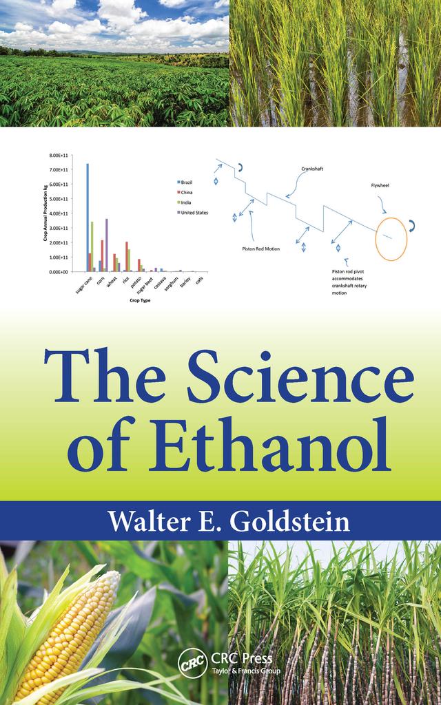 The Science of Ethanol by Walter E. Goldstein