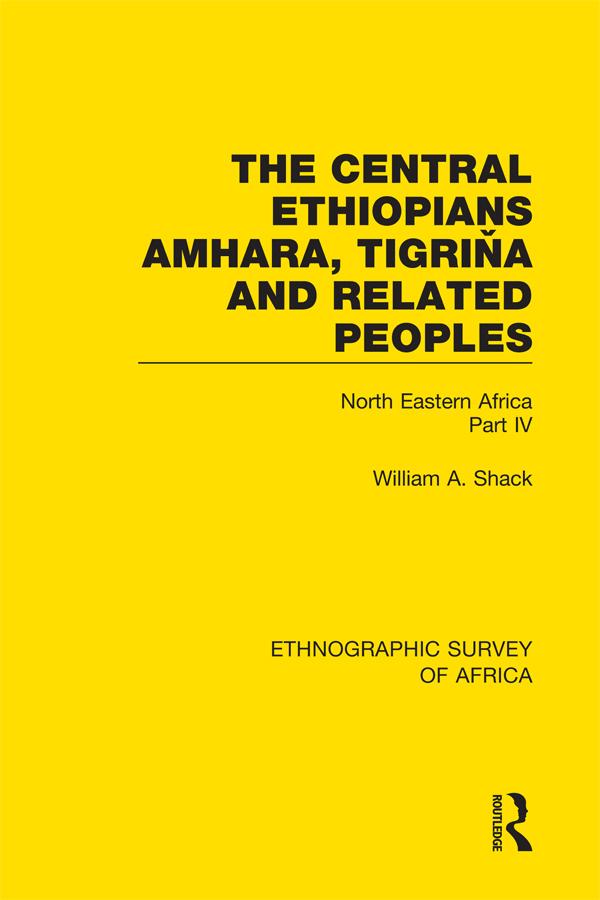 The Central Ethiopians, Amhara, Tigriňa and Related Peoples