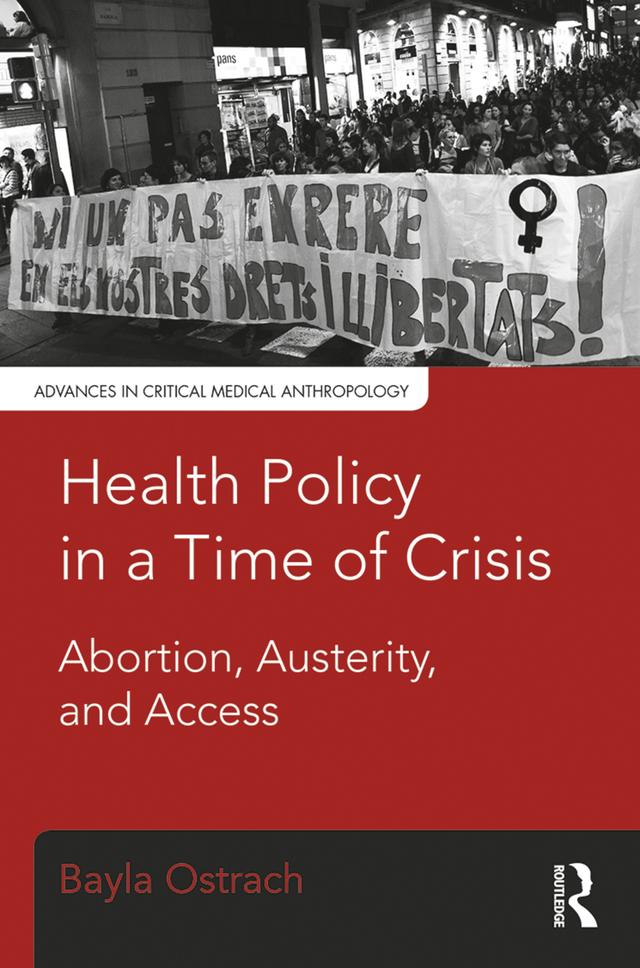 Health Policy in a Time of Crisis by Bayla Ostrach