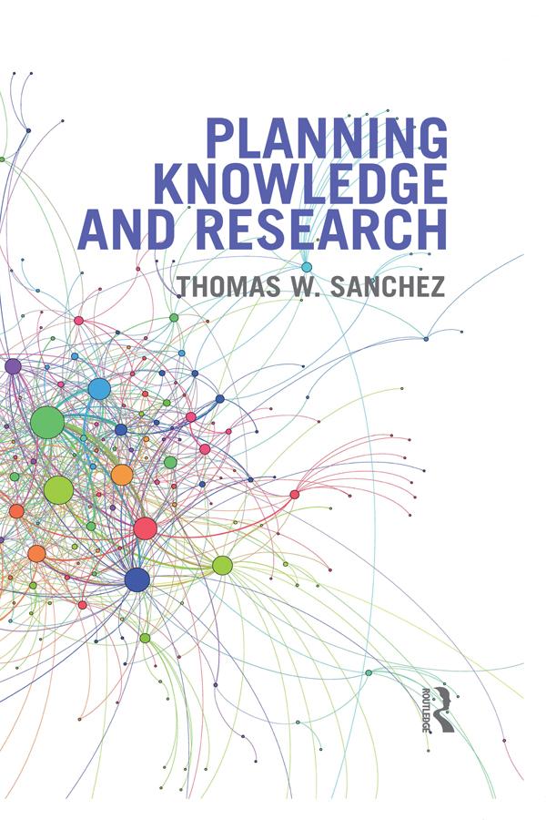 Planning Knowledge and Research by Thomas W. Sanchez