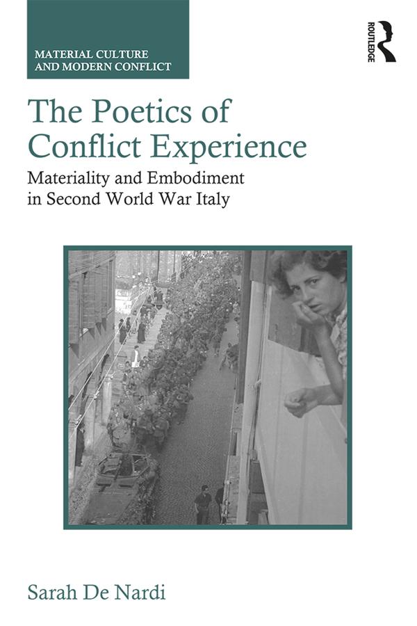 The Poetics of Conflict Experience by Sarah De Nardi