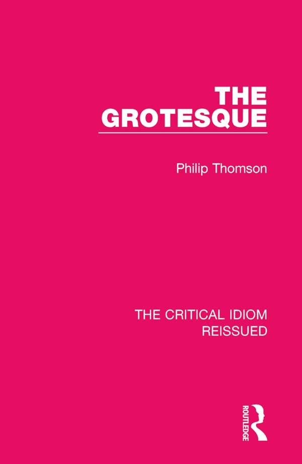 The Grotesque by Philip Thomson