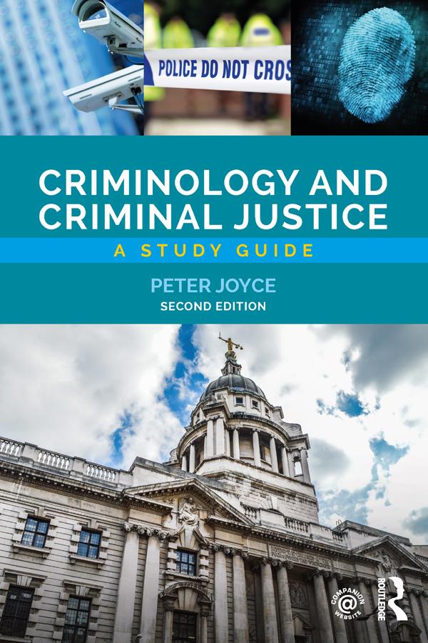 Criminology and Criminal Justice by Peter Joyce, Wendy Laverick