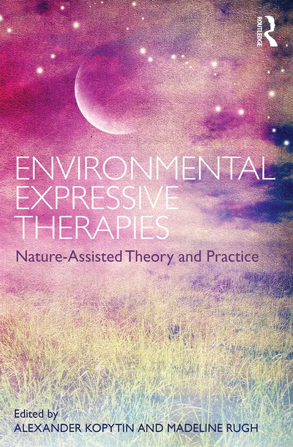 Environmental Expressive Therapies by Alexander Kopytin, Madeline Rugh