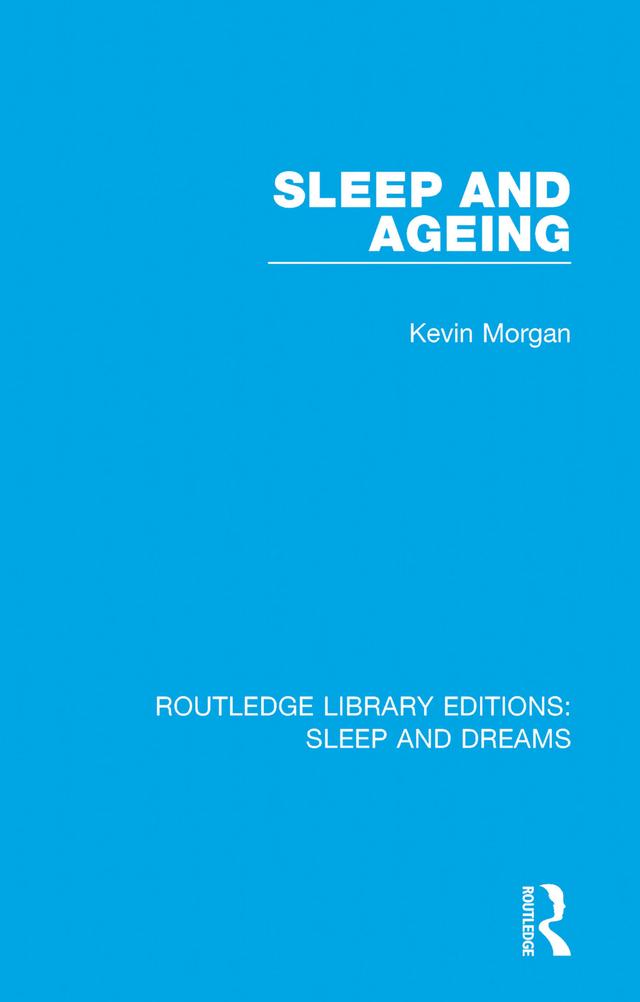 Sleep and Ageing by Kevin Morgan